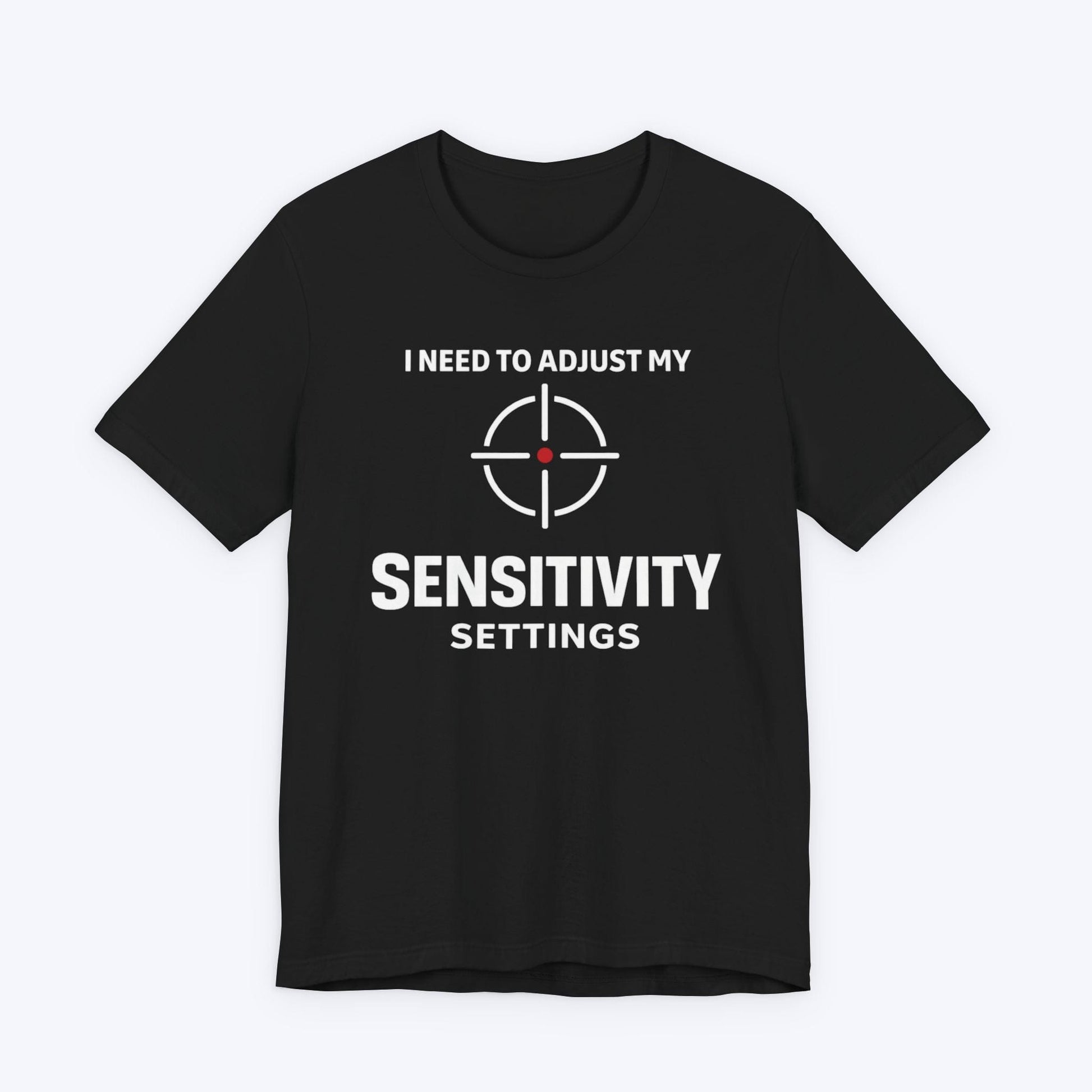 T-Shirt Black / S Sensitivity Settings T-shirt
