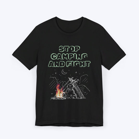 T-Shirt Black / S Stop Camping and Fight T-shirt