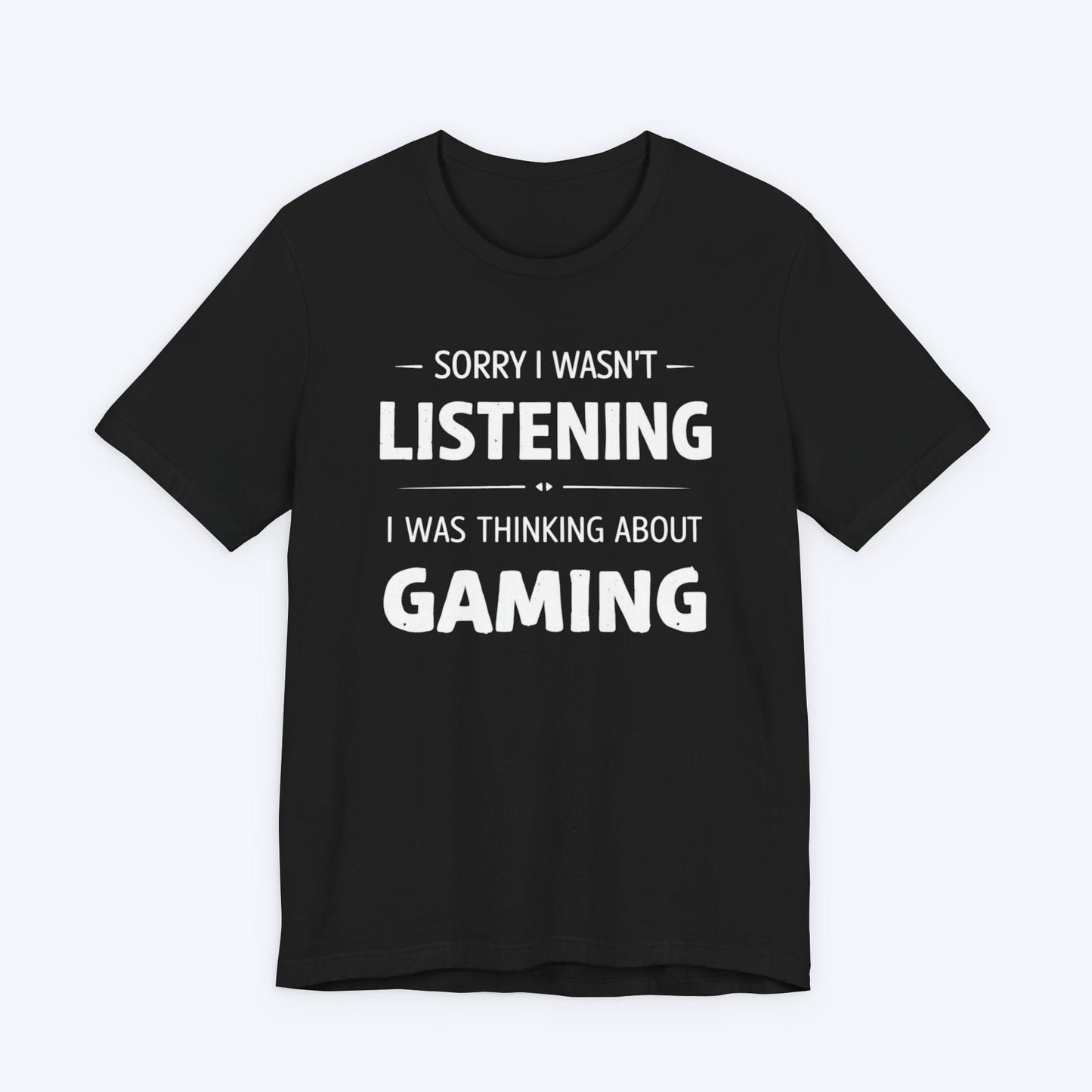 T-Shirt Black / S Thinking About Gaming T-shirt