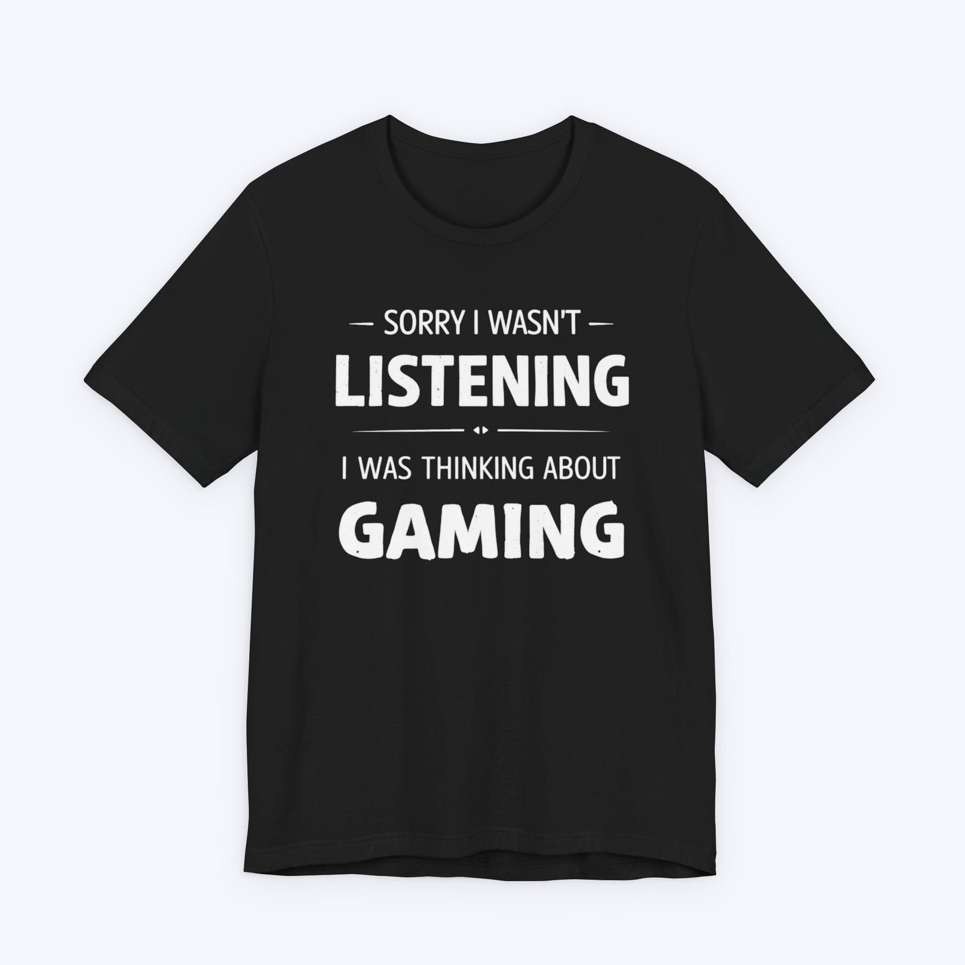T-Shirt Black / S Thinking About Gaming T-shirt