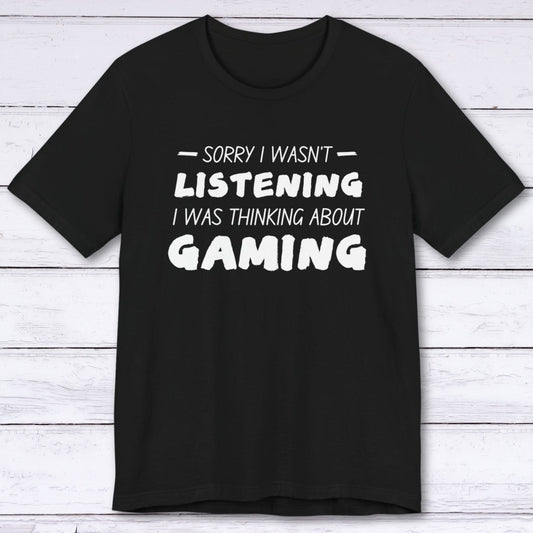 T-Shirt Black / S Thinking About Gaming T-shirt