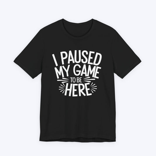 T-Shirt Black / S This Pause Cost Me XP T-shirt