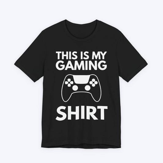 T-Shirt Black / S This Shirt's For Gaming T-shirt