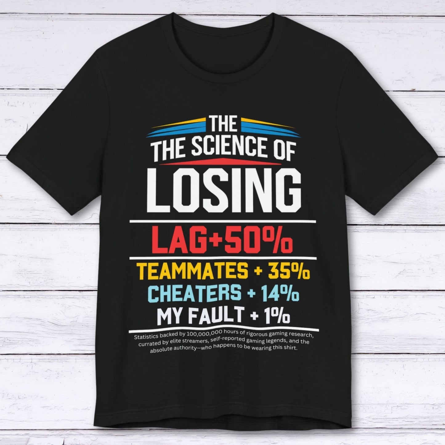 T-Shirt Black / S Unbiased Gamer Statistics T-shirt