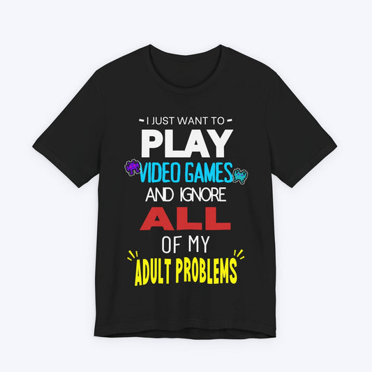 T-Shirt Black / S Video Games Over Adulting T-shirt