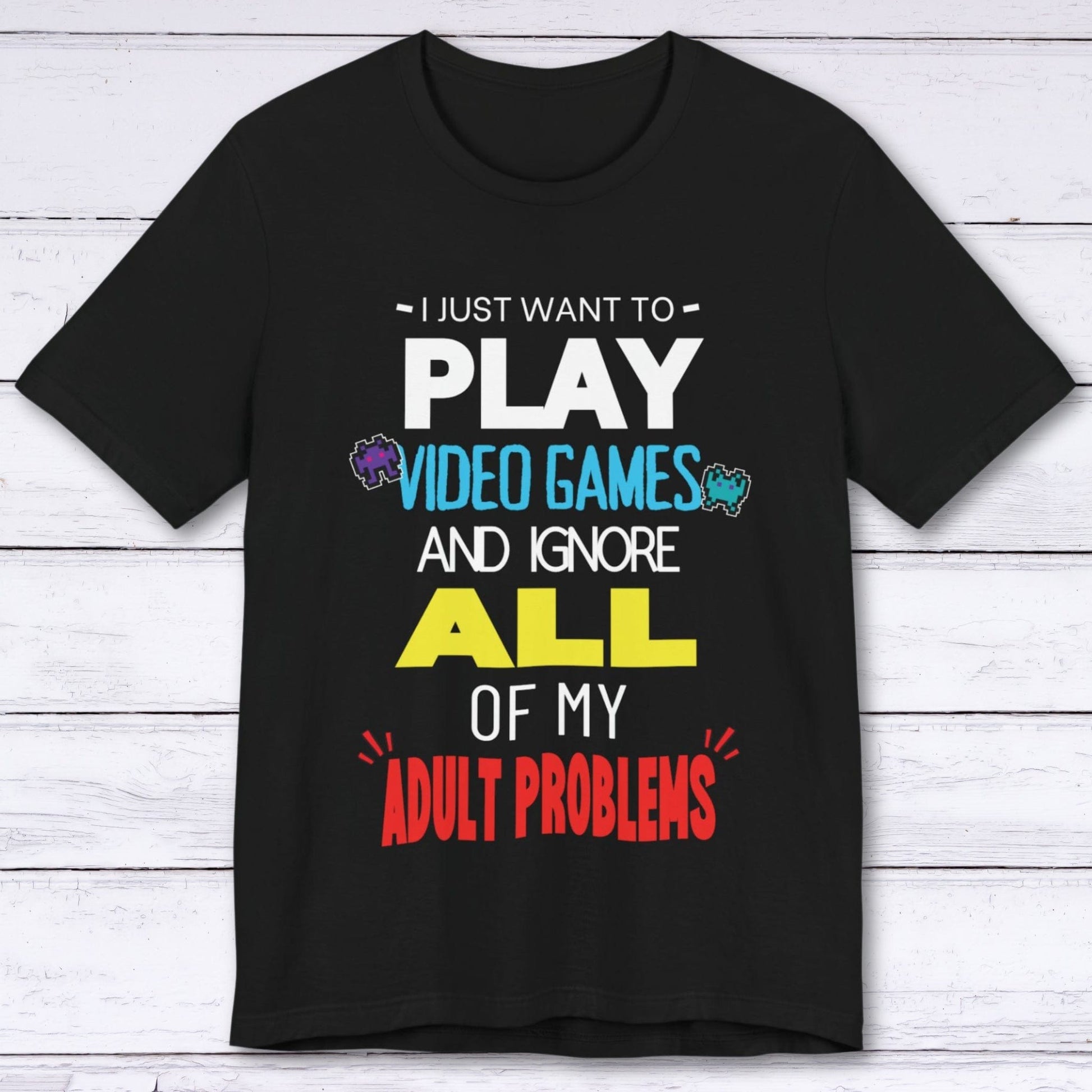 T-Shirt Black / S Video Games Over Adulting T-shirt