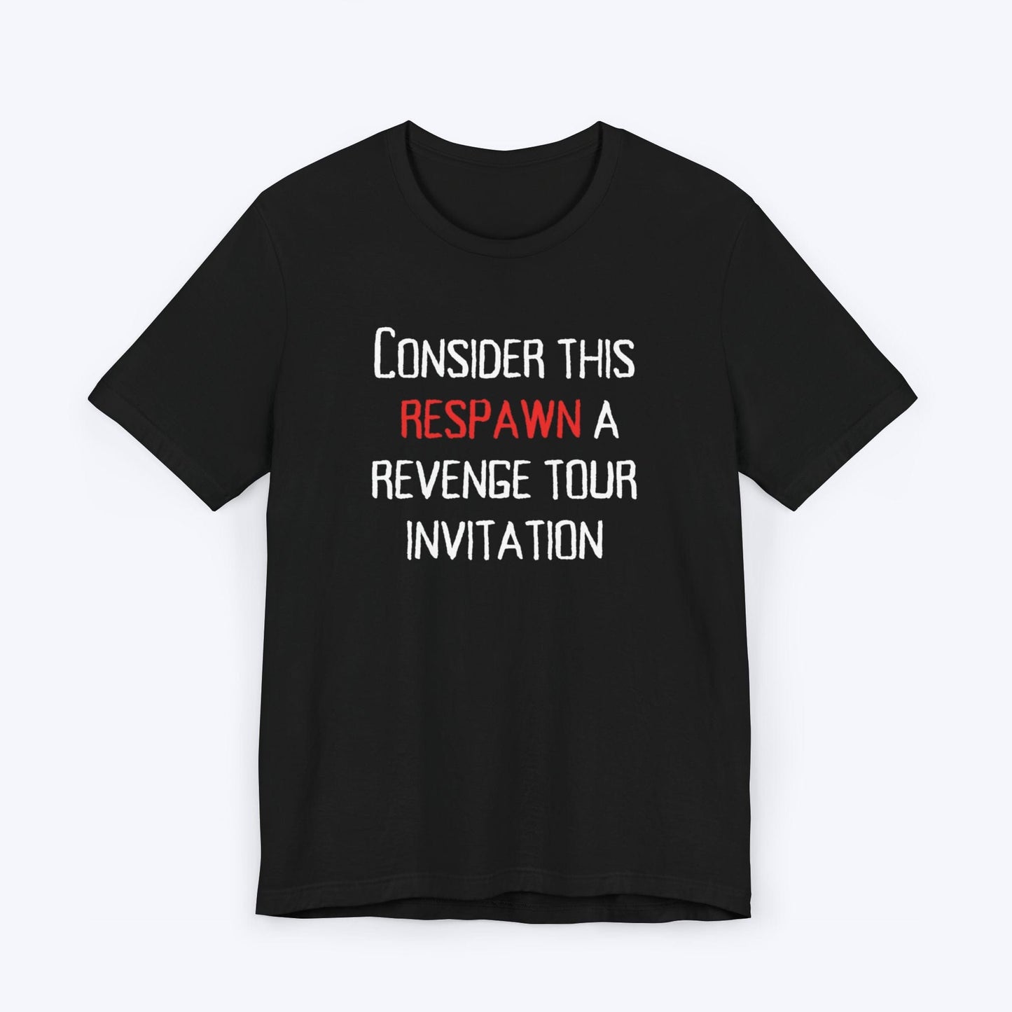 T-Shirt Black / S Welcome to My Revenge Tour T-shirt