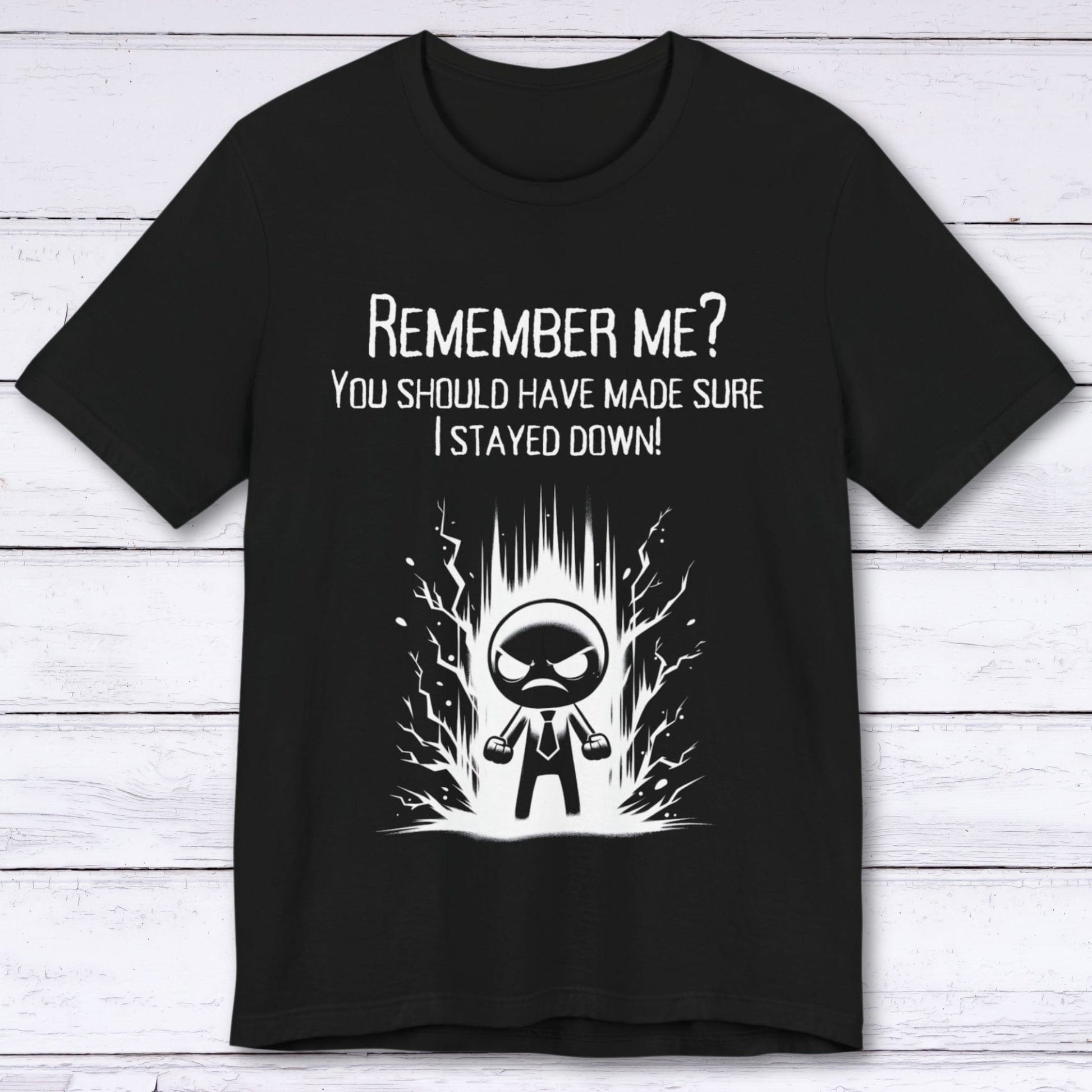 T-Shirt Black / S You Forgot to Finish Me T-shirt