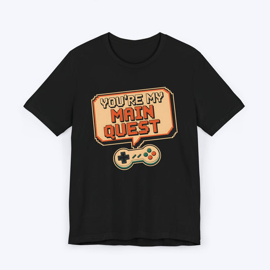 T-Shirt Black / S You're My Main Quest – Open World Love T-shirt