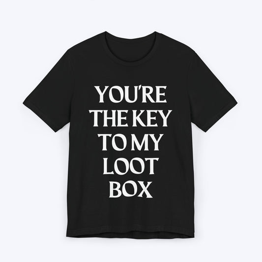 T-Shirt Black / S You're The Key To My Loot Box T-shirt