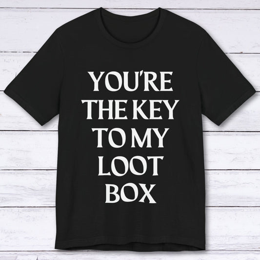 T-Shirt Black / S You're The Key To My Loot Box T-shirt