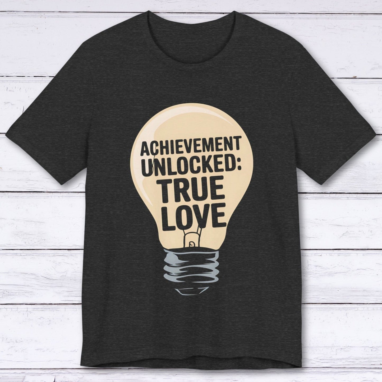 T-Shirt Dark Grey Heather / S Achievement Unlocked: True Love – Bonus XP Edition T-shirt