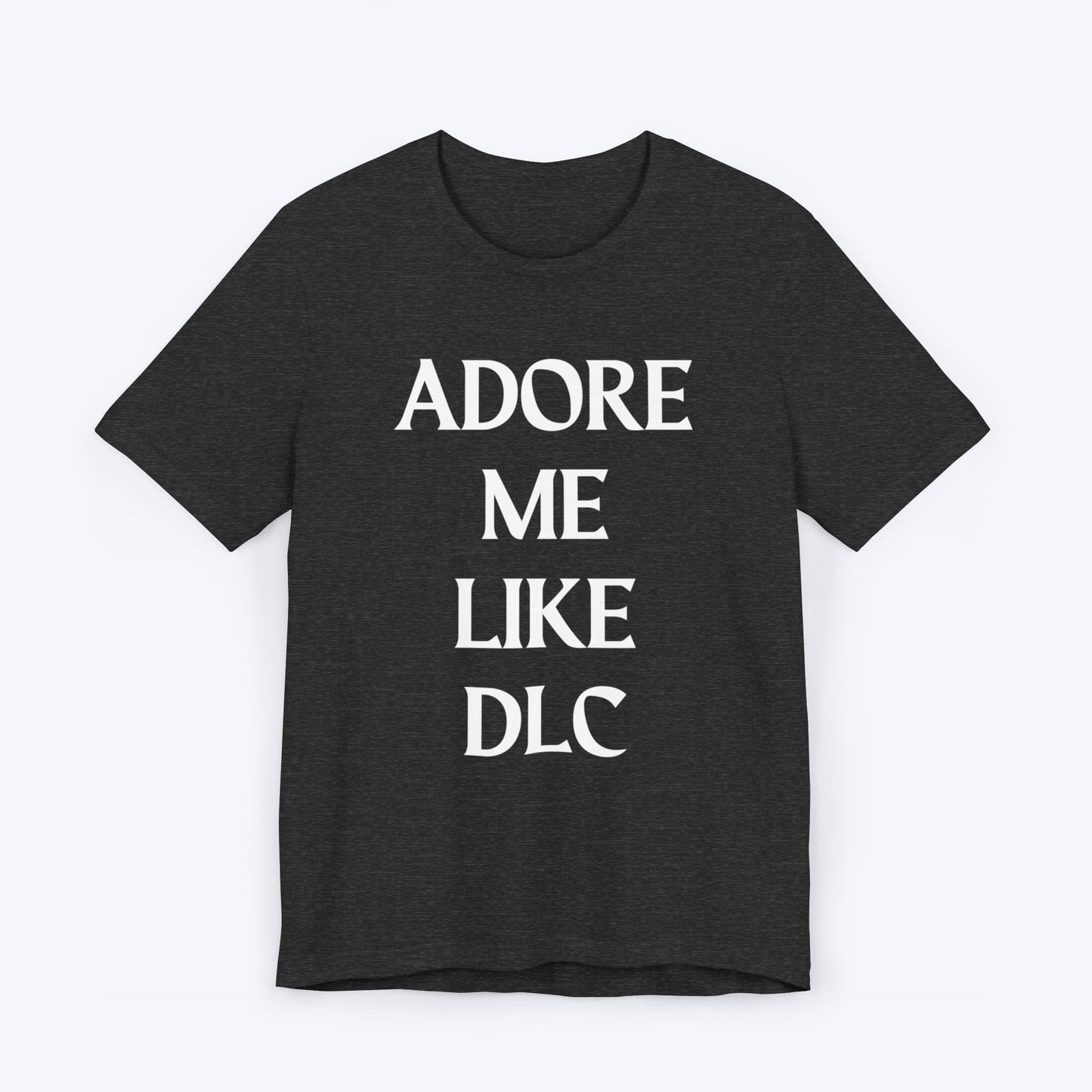 T-Shirt Dark Grey Heather / S Adore Me Like DLC T-shirt