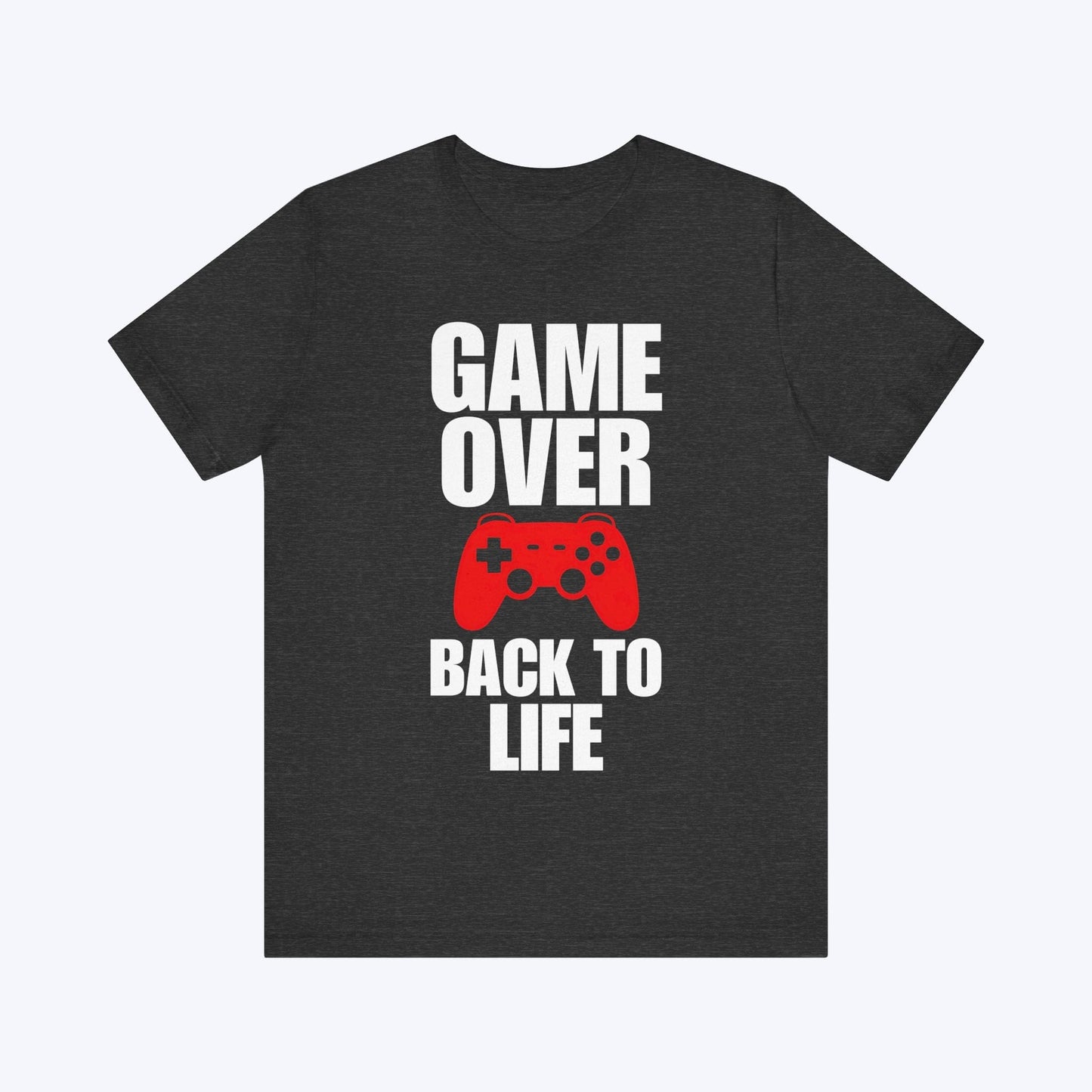 T-Shirt Dark Grey Heather / S Back to Life Gaming T-shirt
