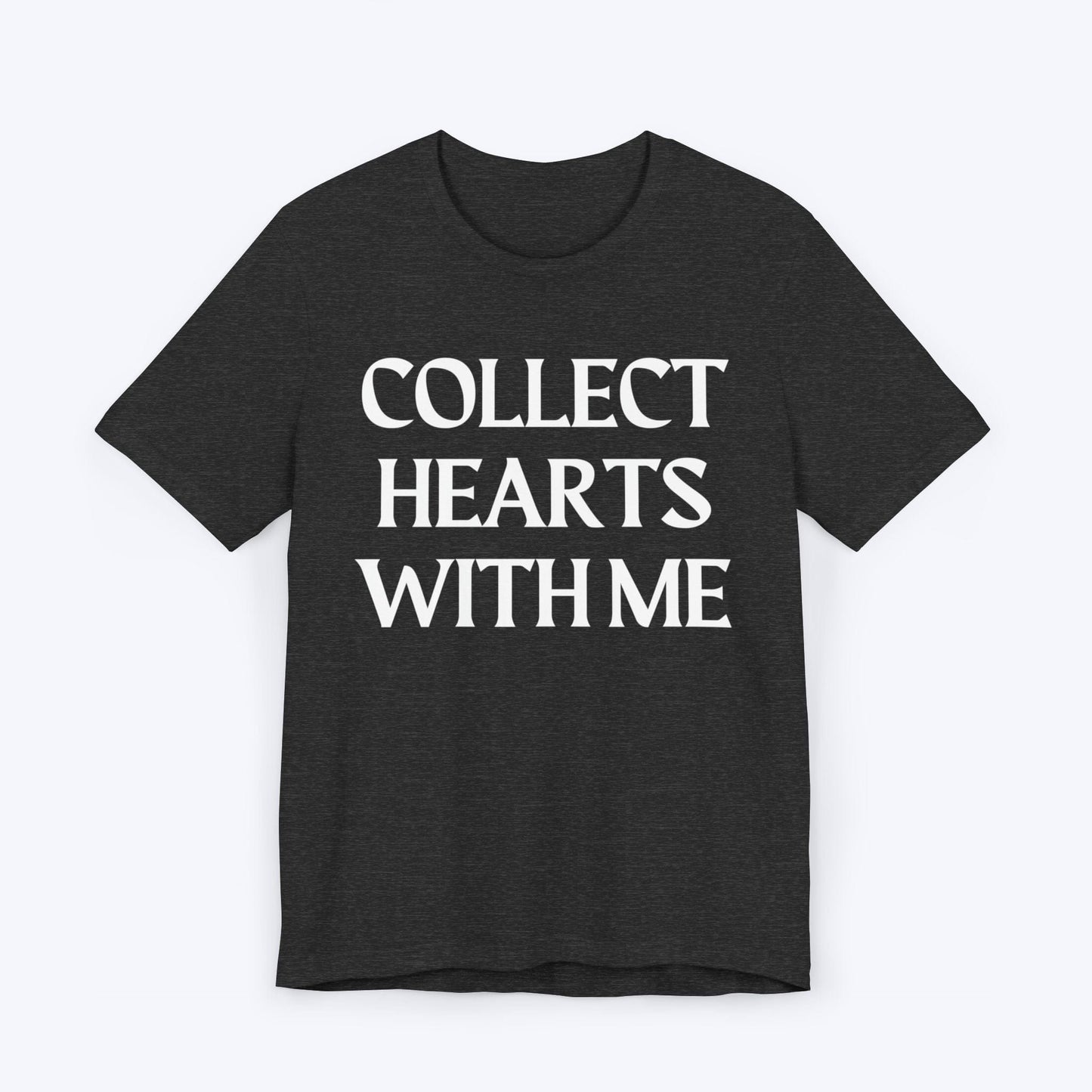 T-Shirt Dark Grey Heather / S Collect Hearts With Me T-shirt