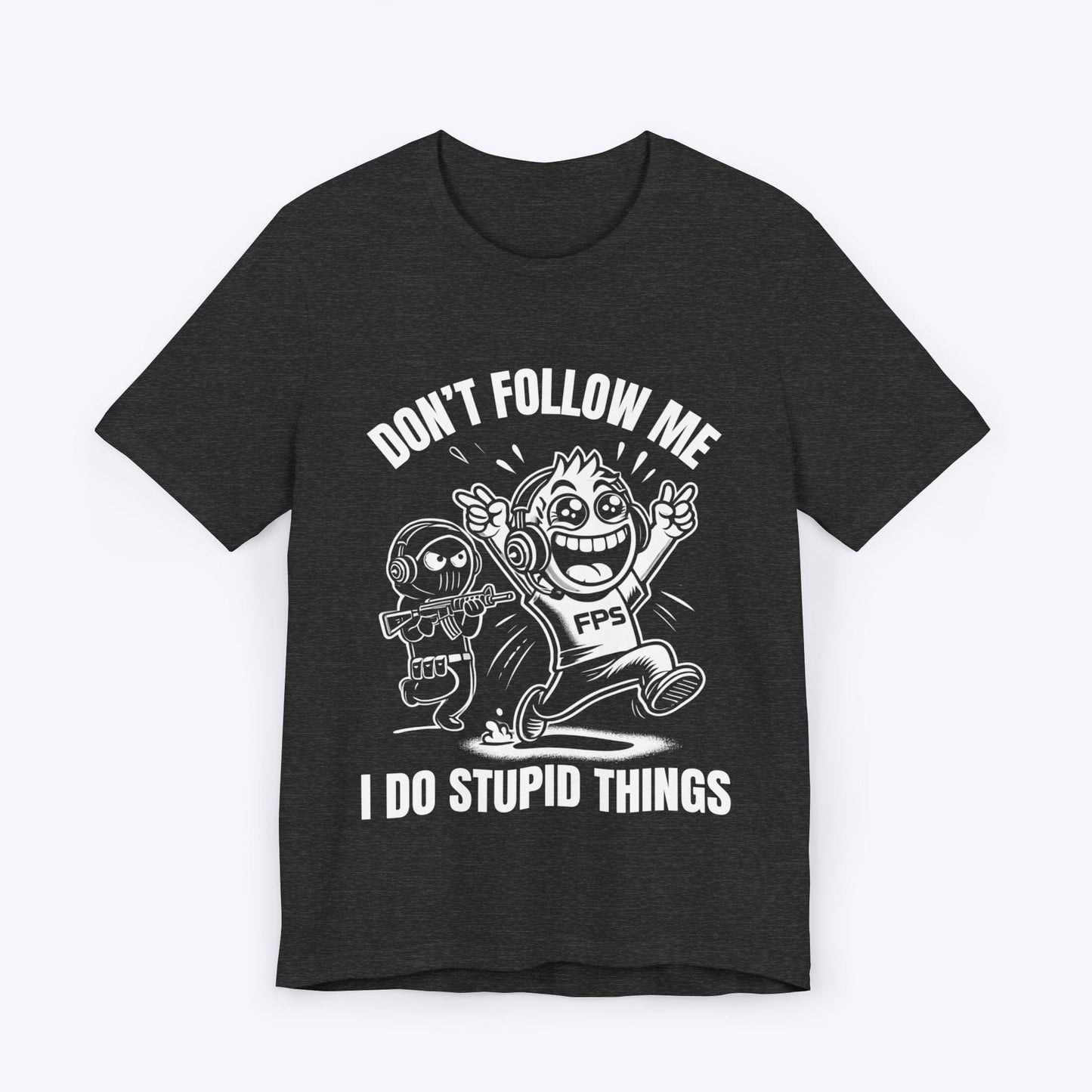 T-Shirt Dark Grey Heather / S Don't Follow Me Gamer T-shirt