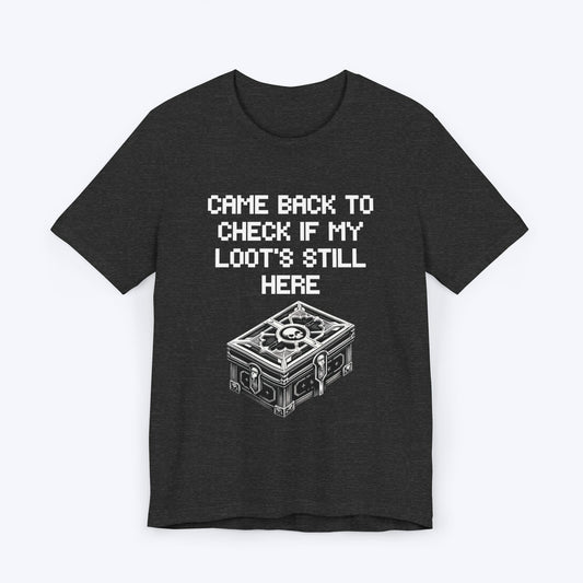 T-Shirt Dark Grey Heather / S Don't Take My Loot Gamer T-shirt