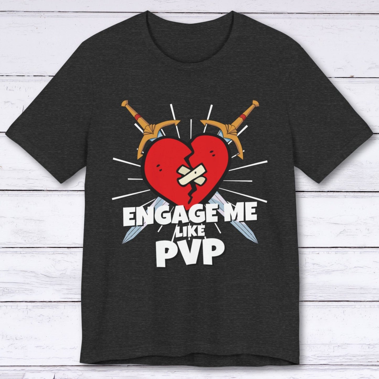 T-Shirt Dark Grey Heather / S Engage Me Lke PVP T-shirt