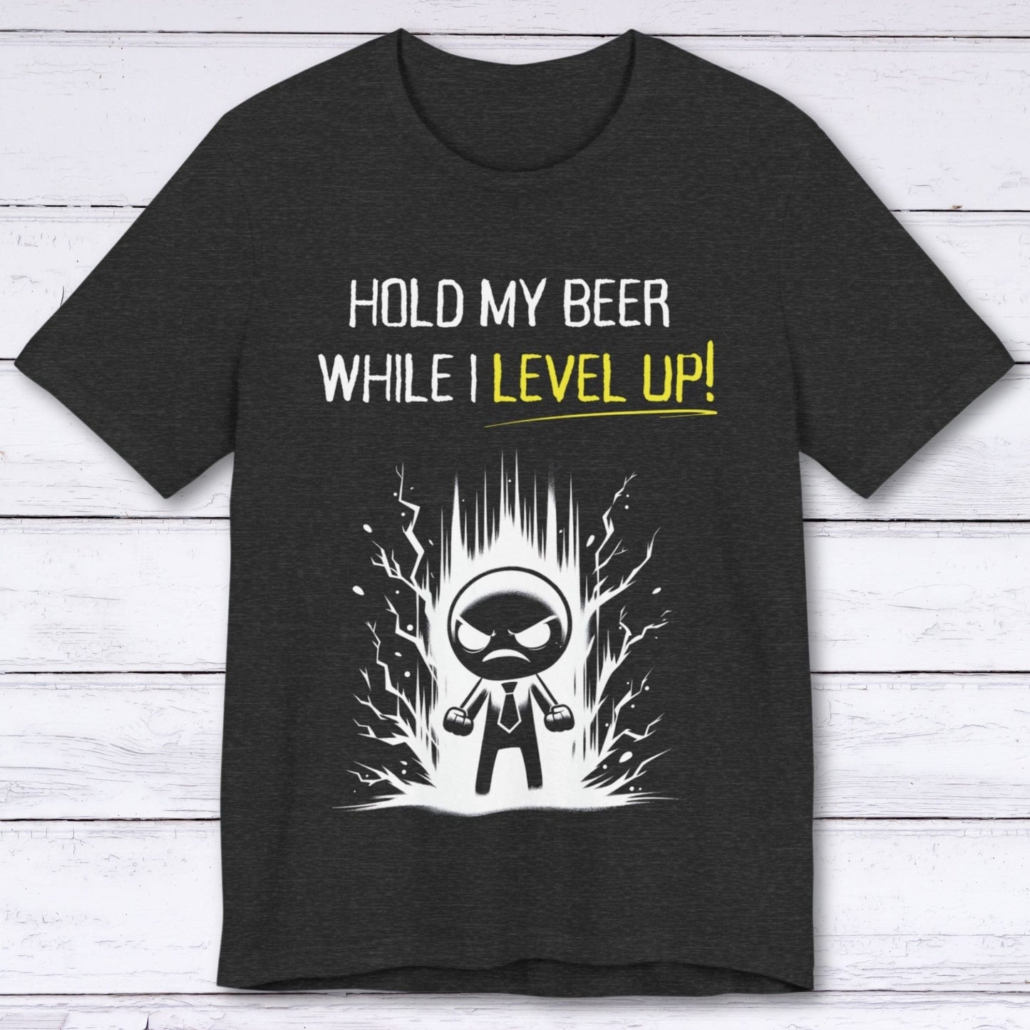 T-Shirt Dark Grey Heather / S Hold My Beer "Level Up" T-shirt