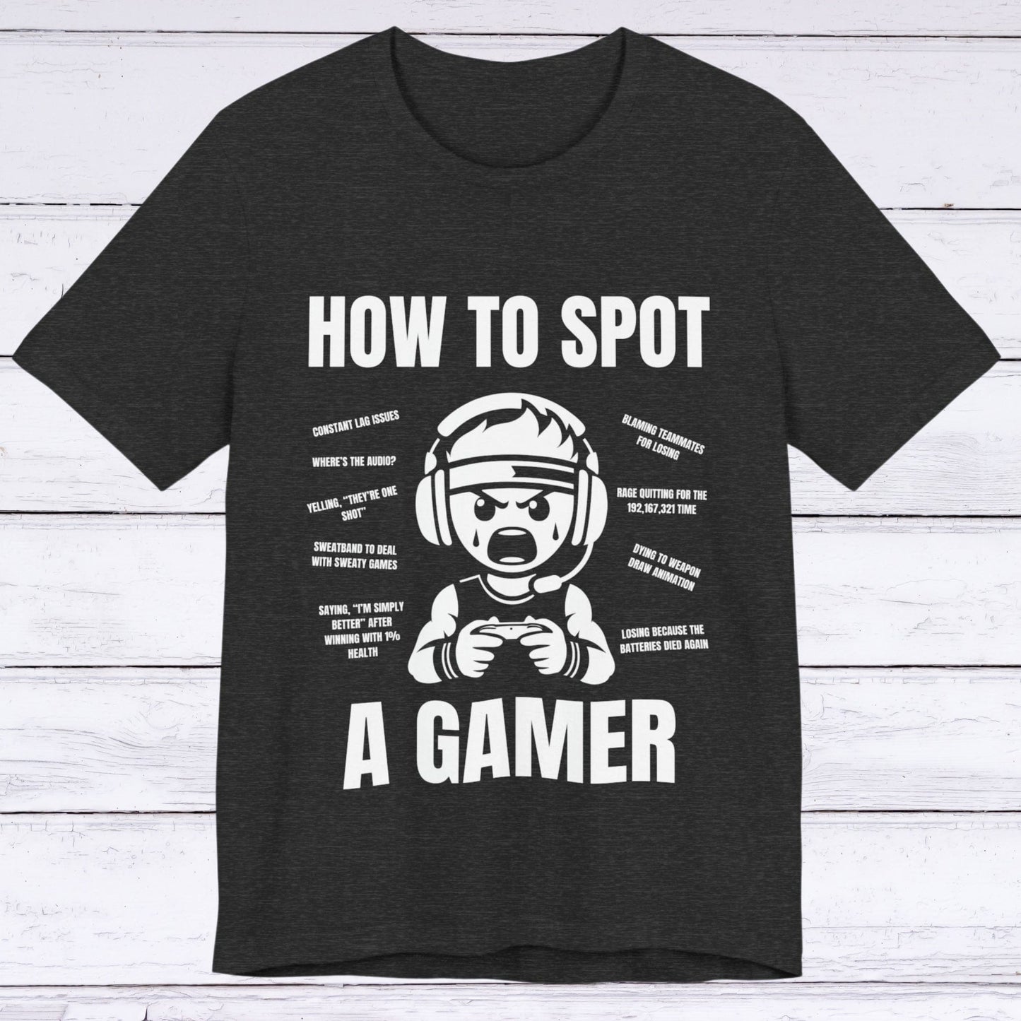 T-Shirt Dark Grey Heather / S How to Spot a Gamer T-shirt