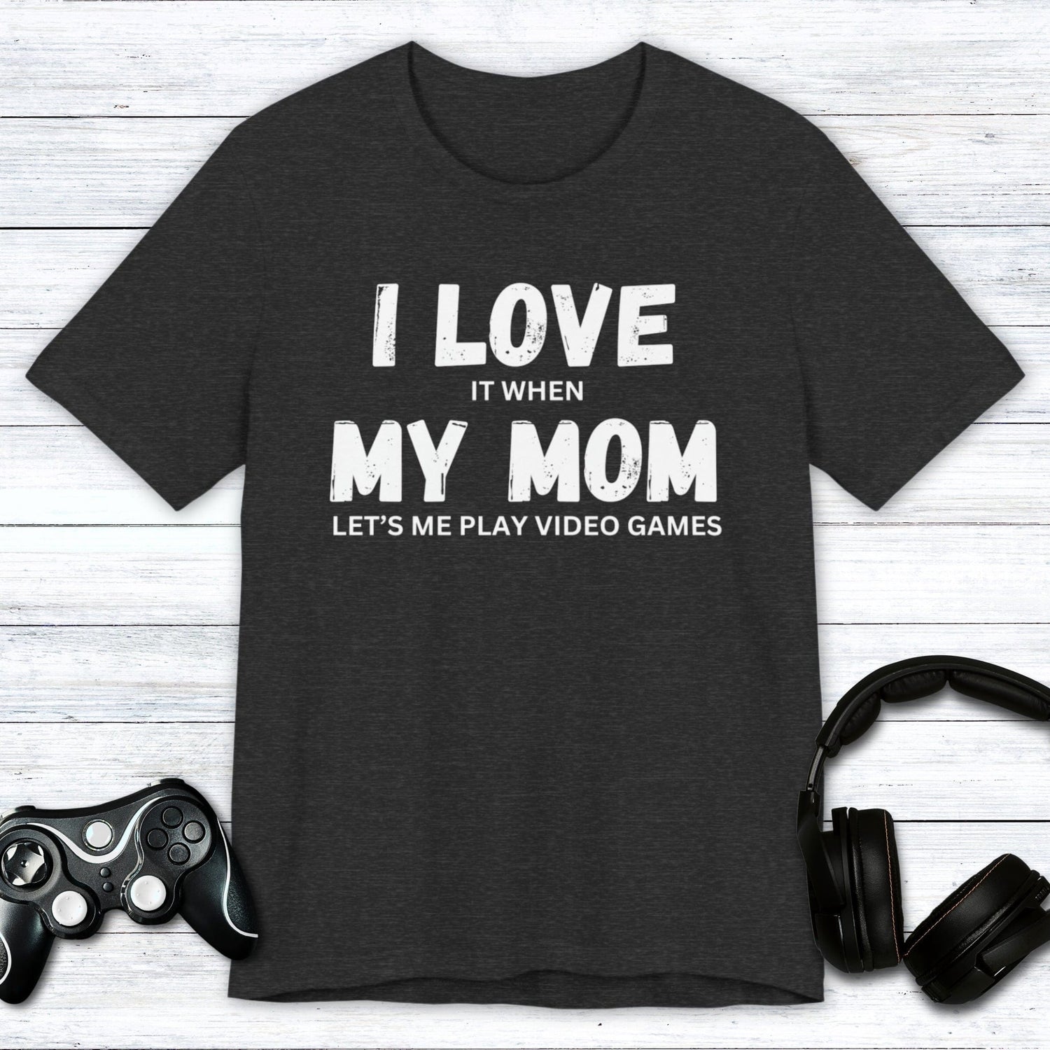 T-Shirt Dark Grey Heather / S I Love My Mom (Gamer) T-shirt