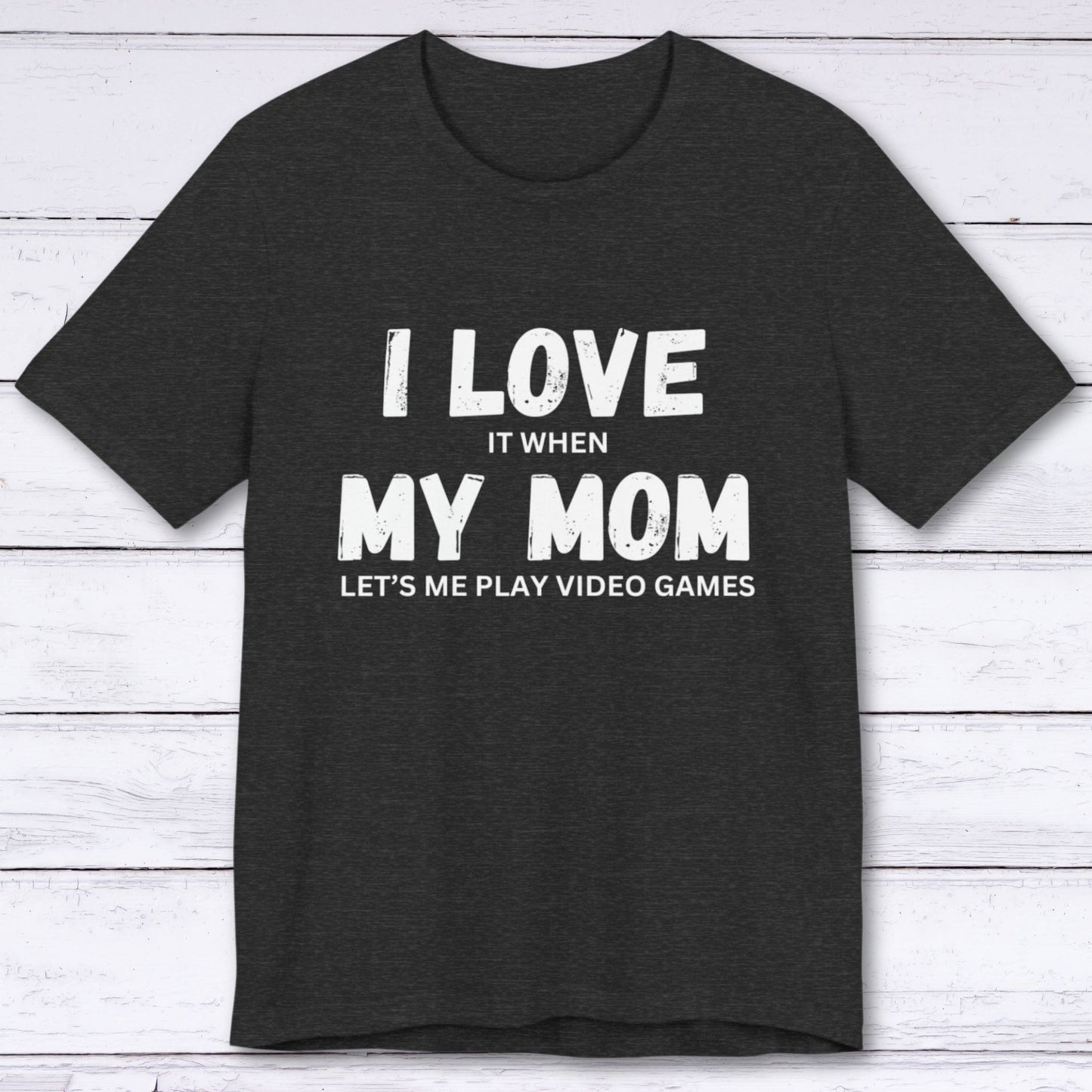 T-Shirt Dark Grey Heather / S I Love My Mom (Gamer) T-shirt