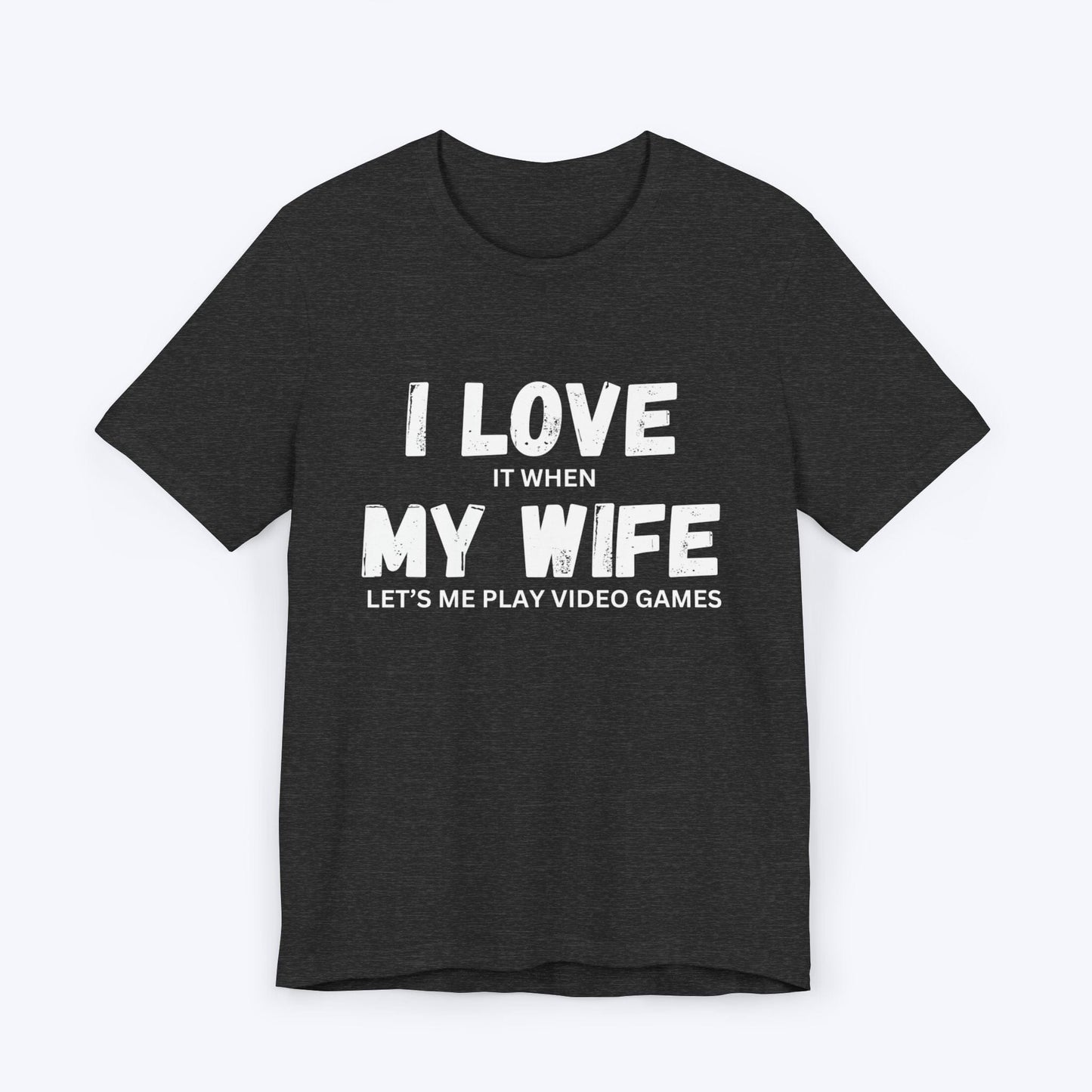 T-Shirt Dark Grey Heather / S I Love My Wife (Gamer) T-shirt