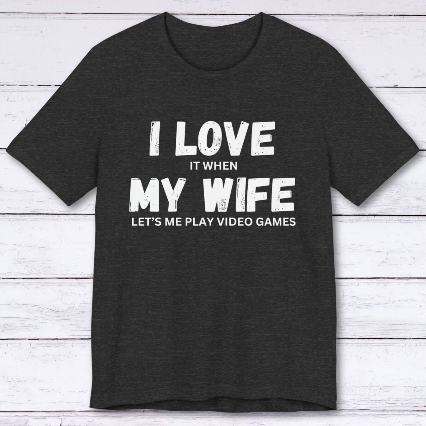 T-Shirt Dark Grey Heather / S I Love My Wife (Gamer) T-shirt