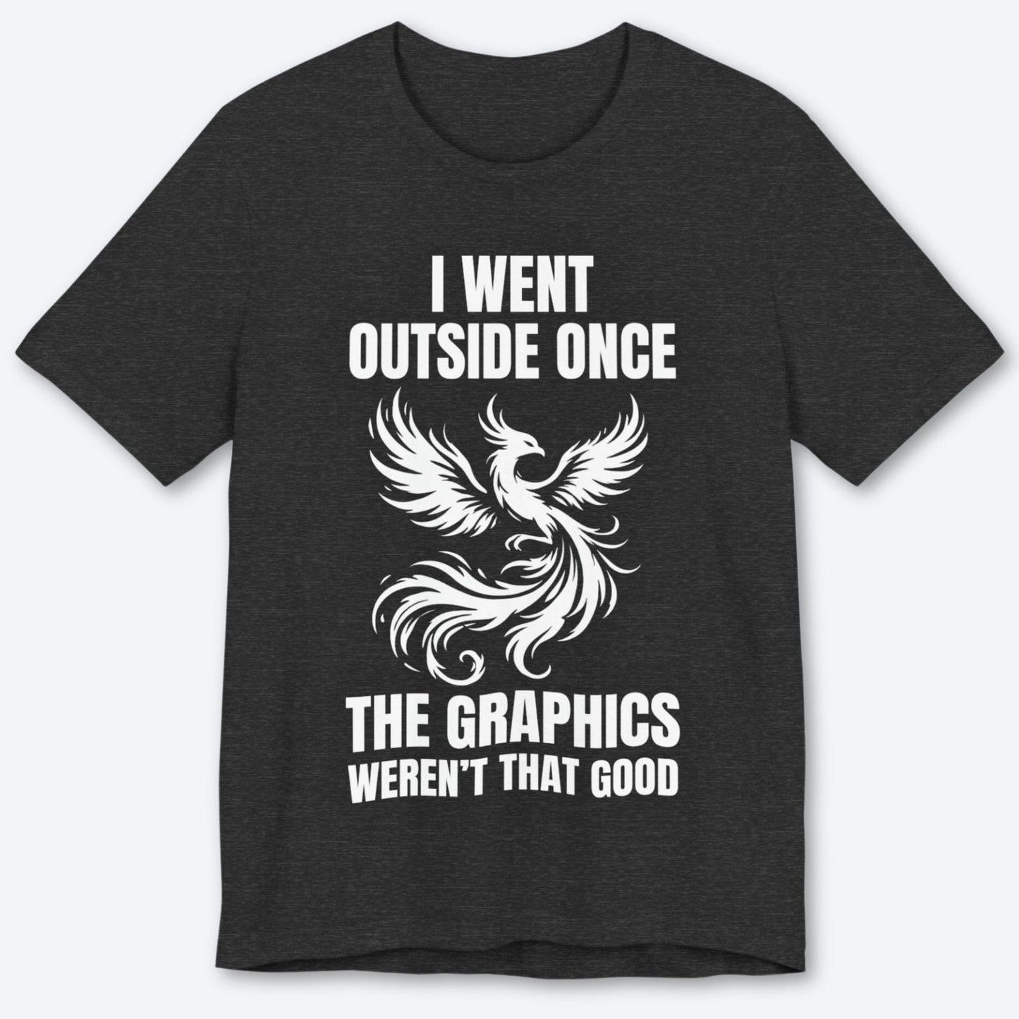 T-Shirt Dark Grey Heather / S I Rose… Then I Noped Back In T-shirt