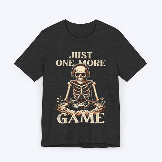 T-Shirt Dark Grey Heather / S Just One More Game (Skeleton) T-shirt