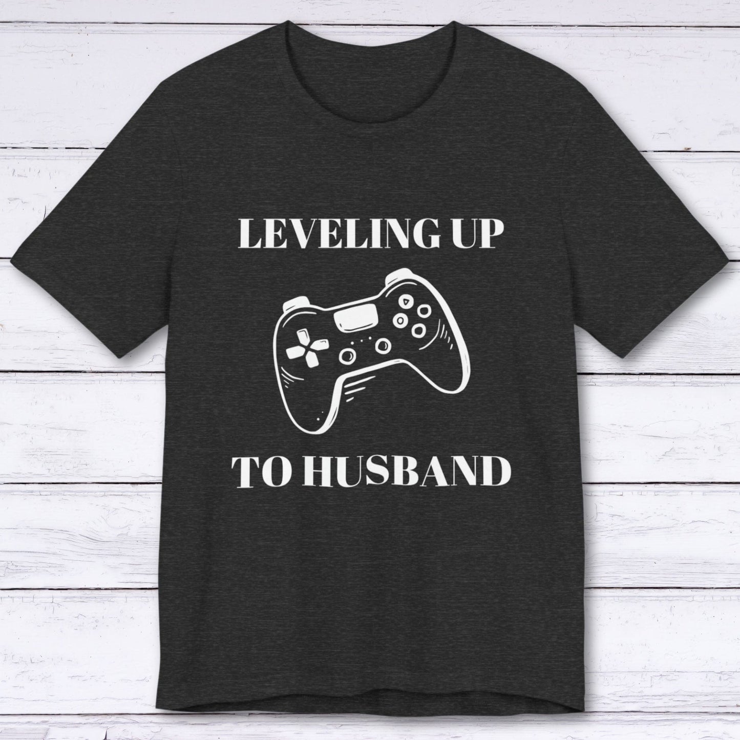 T-Shirt Dark Grey Heather / S Leveling Up To Husband T-shirt