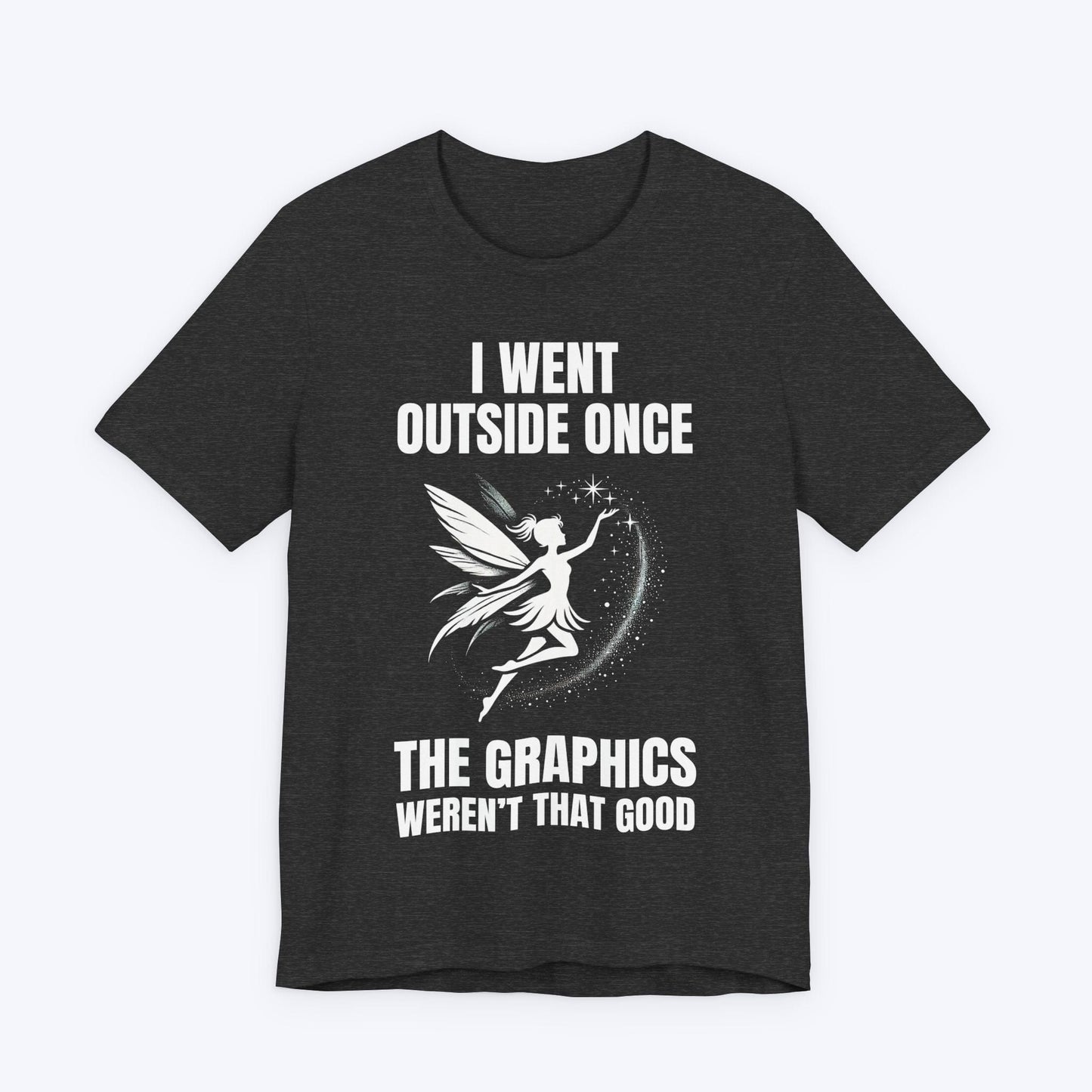 T-Shirt Dark Grey Heather / S My Dust Doesn’t Work Out Here T-shirt
