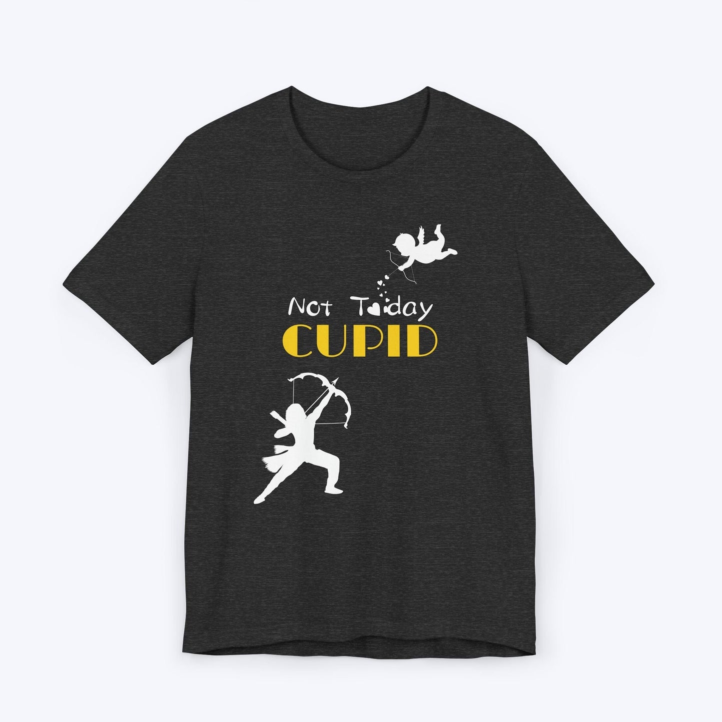 T-Shirt Dark Grey Heather / S Not Today Cupid T-shirt