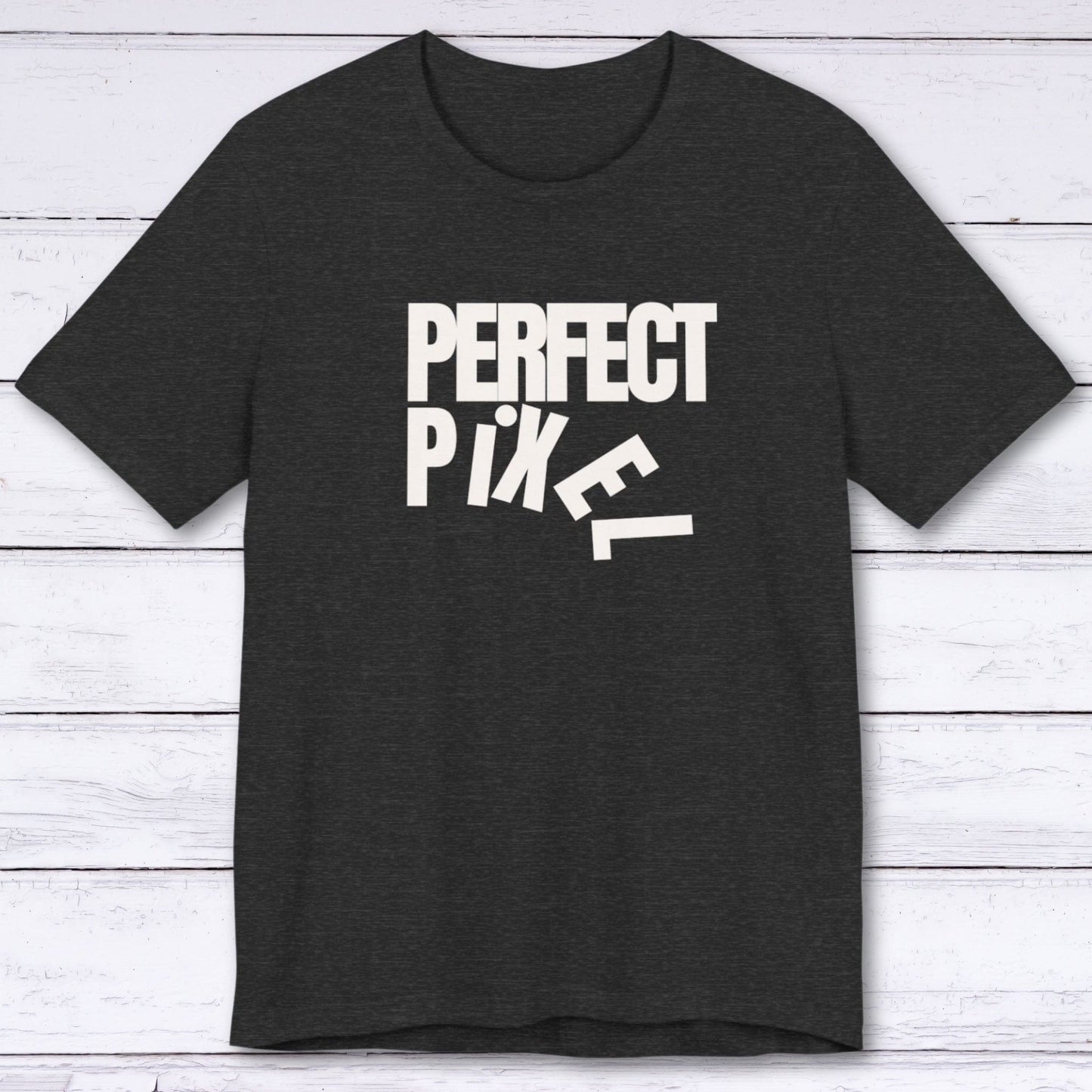 T-Shirt Dark Grey Heather / S Pixel Perfect T-shirt