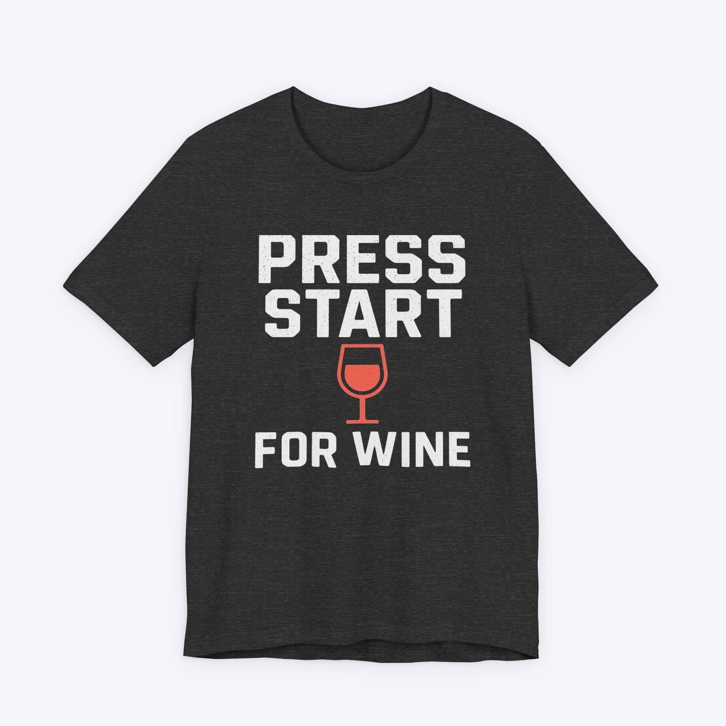 T-Shirt Dark Grey Heather / S Press Start for Wine T-shirt