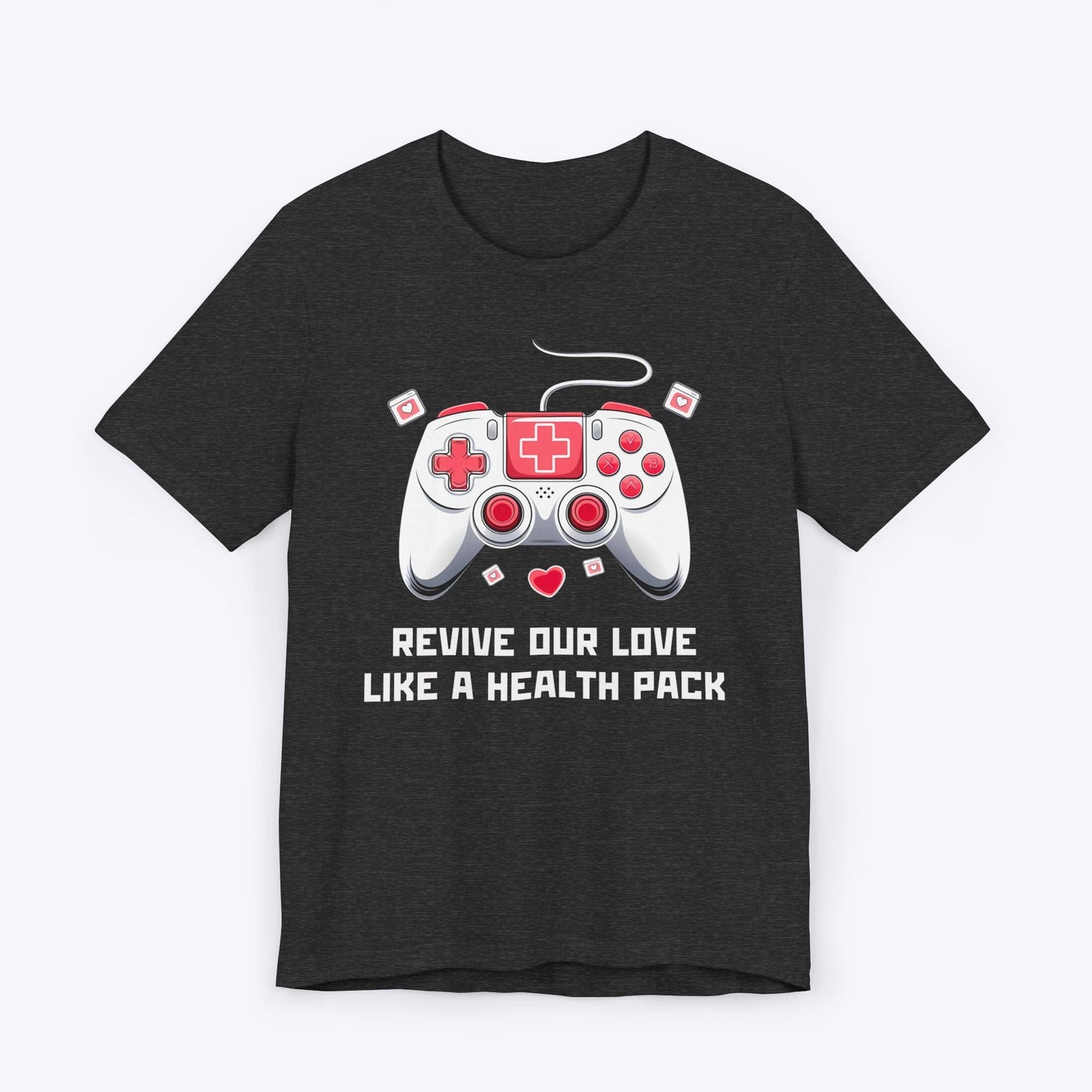 T-Shirt Dark Grey Heather / S Revive Our Love Like A Health Pack T-shirt