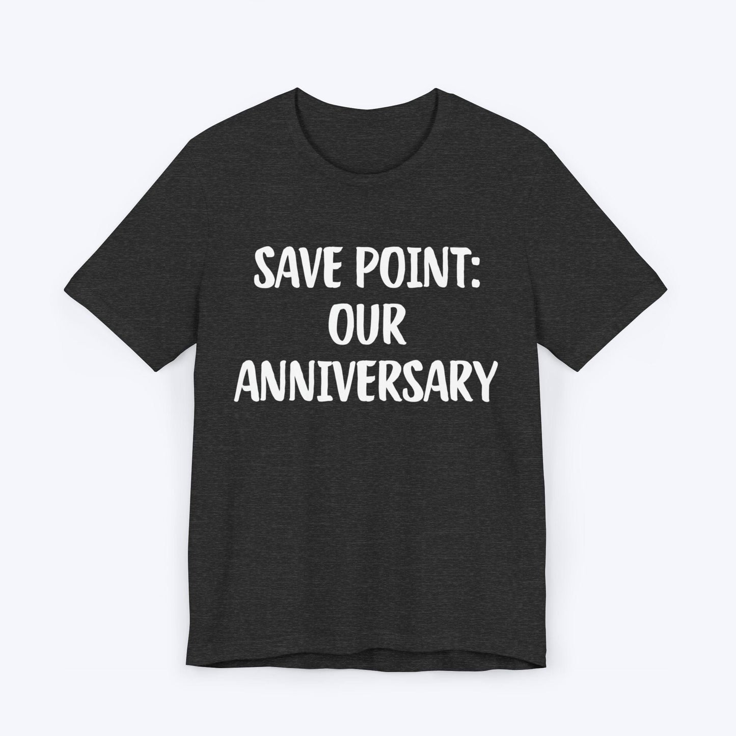 T-Shirt Dark Grey Heather / S Save Point: Our Anniversary T-shirt