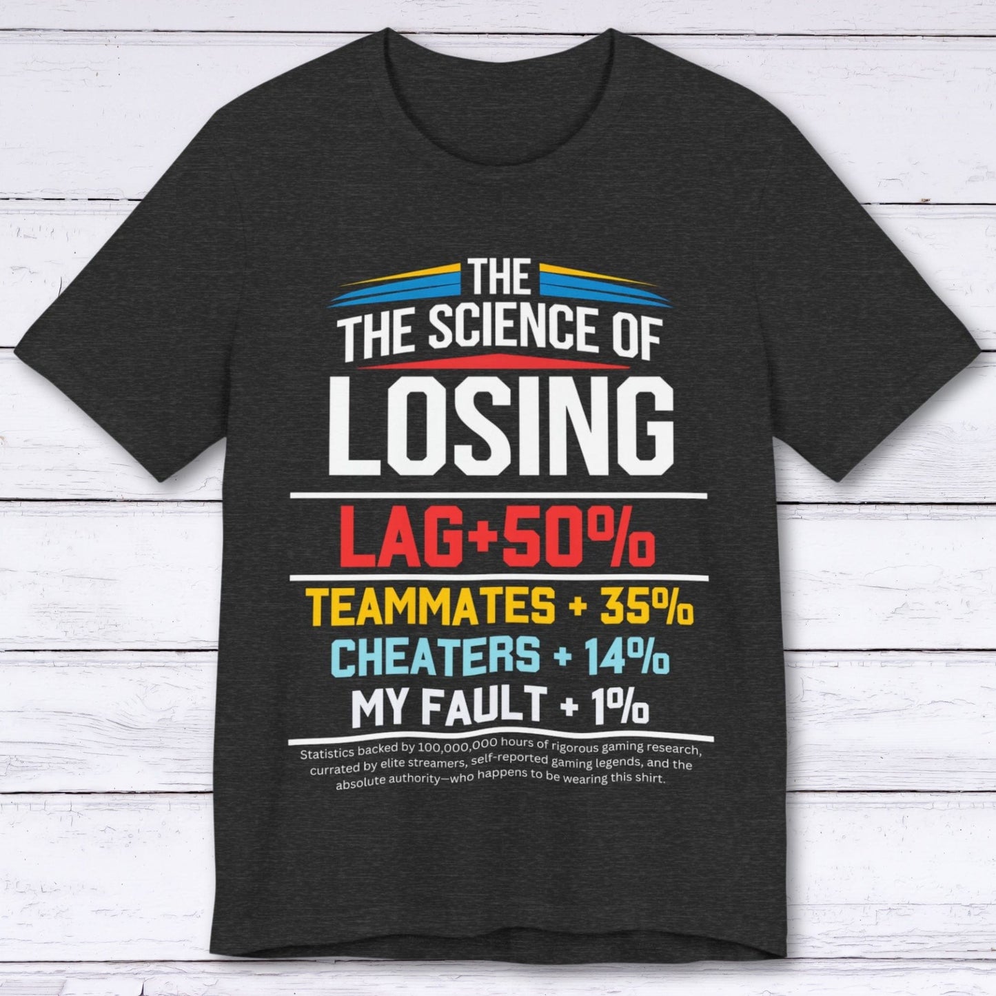 T-Shirt Dark Grey Heather / S Unbiased Gamer Statistics T-shirt