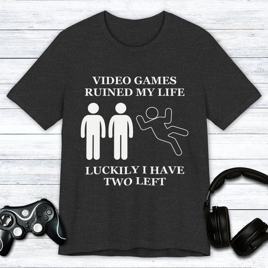 T-Shirt Dark Grey Heather / S Video Games Ruined My Life T-shirt