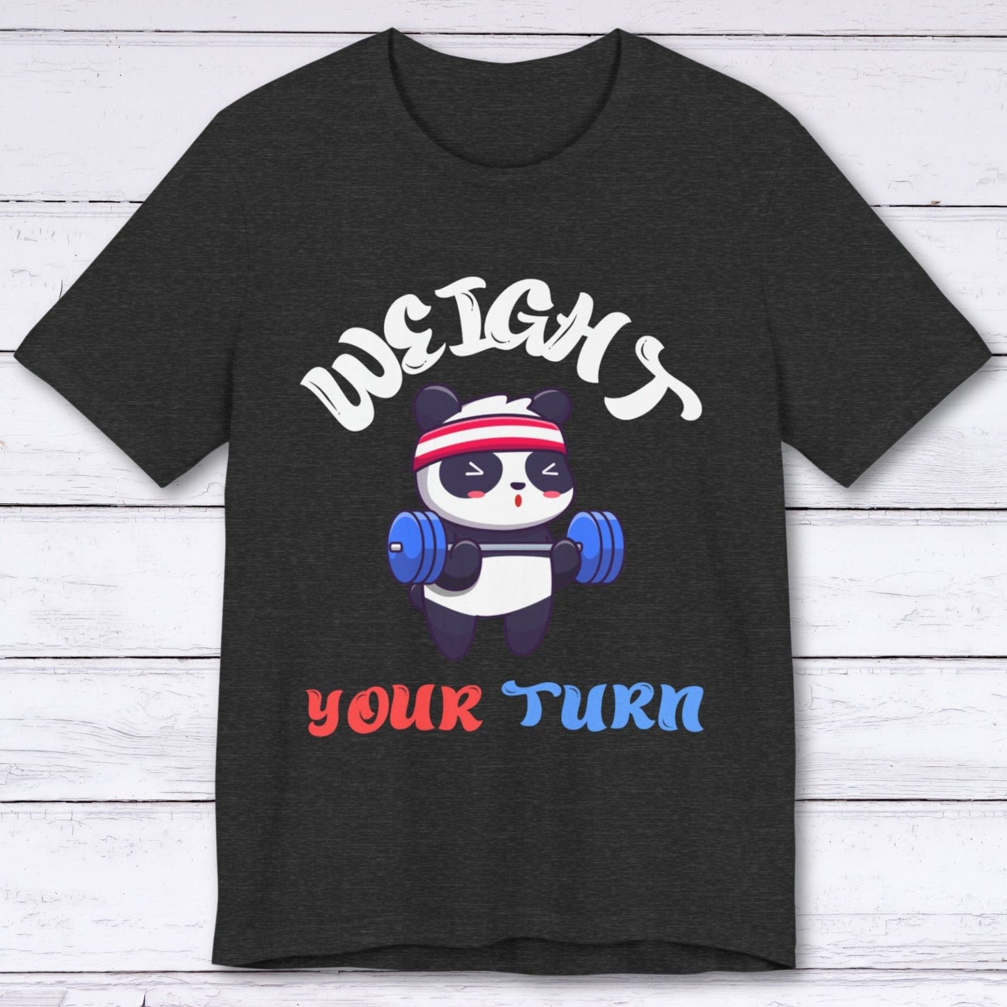 T-Shirt Dark Grey Heather / S Weight Your Turn T-shirt