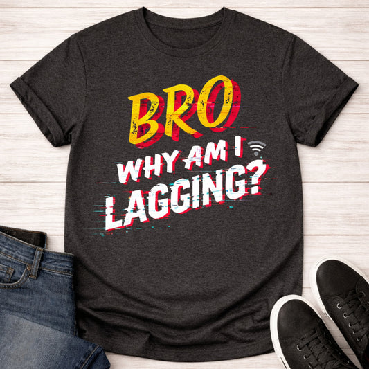 T-Shirt Dark Grey Heather / S Why Bro T-shirt