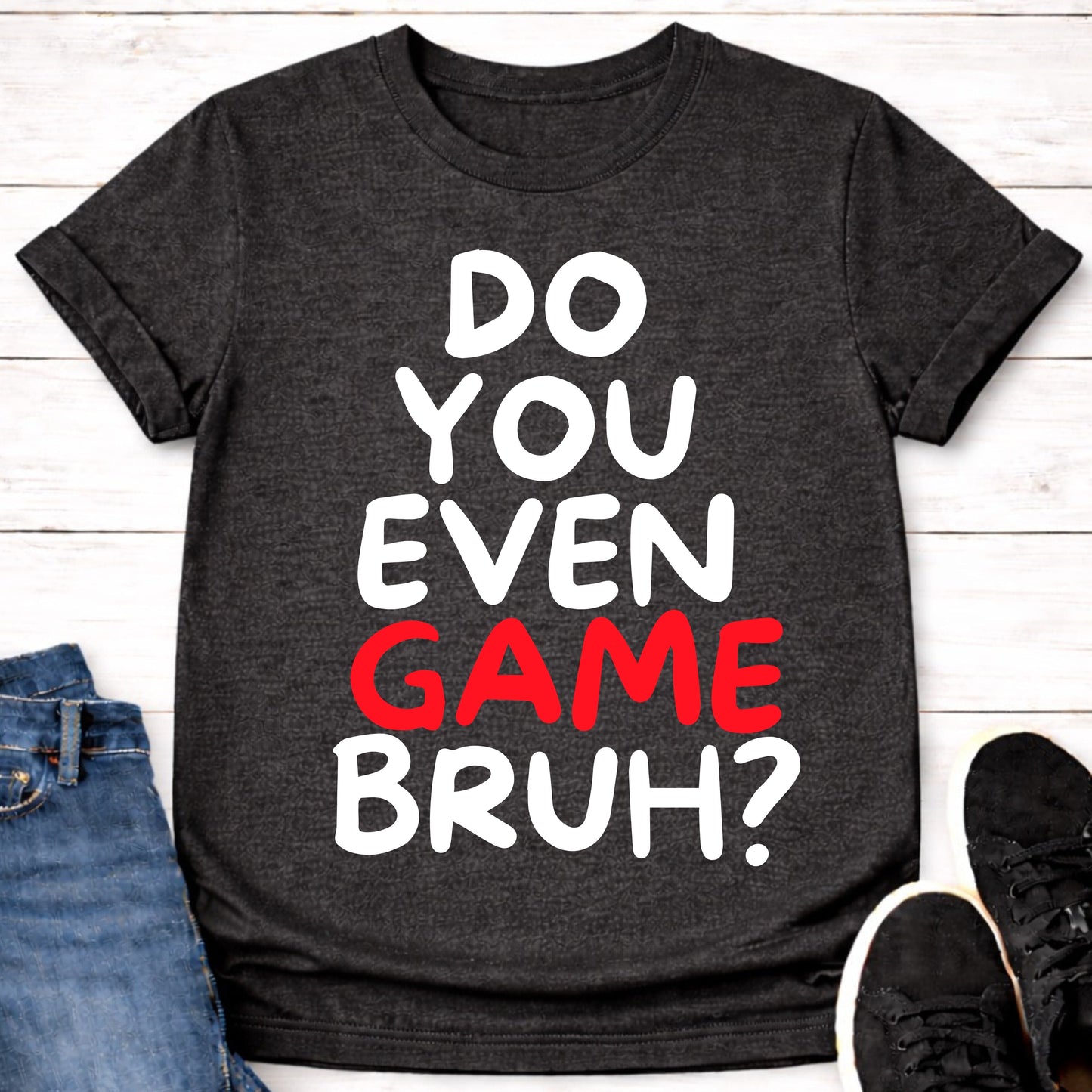 T-Shirt Do You Game T-shirt