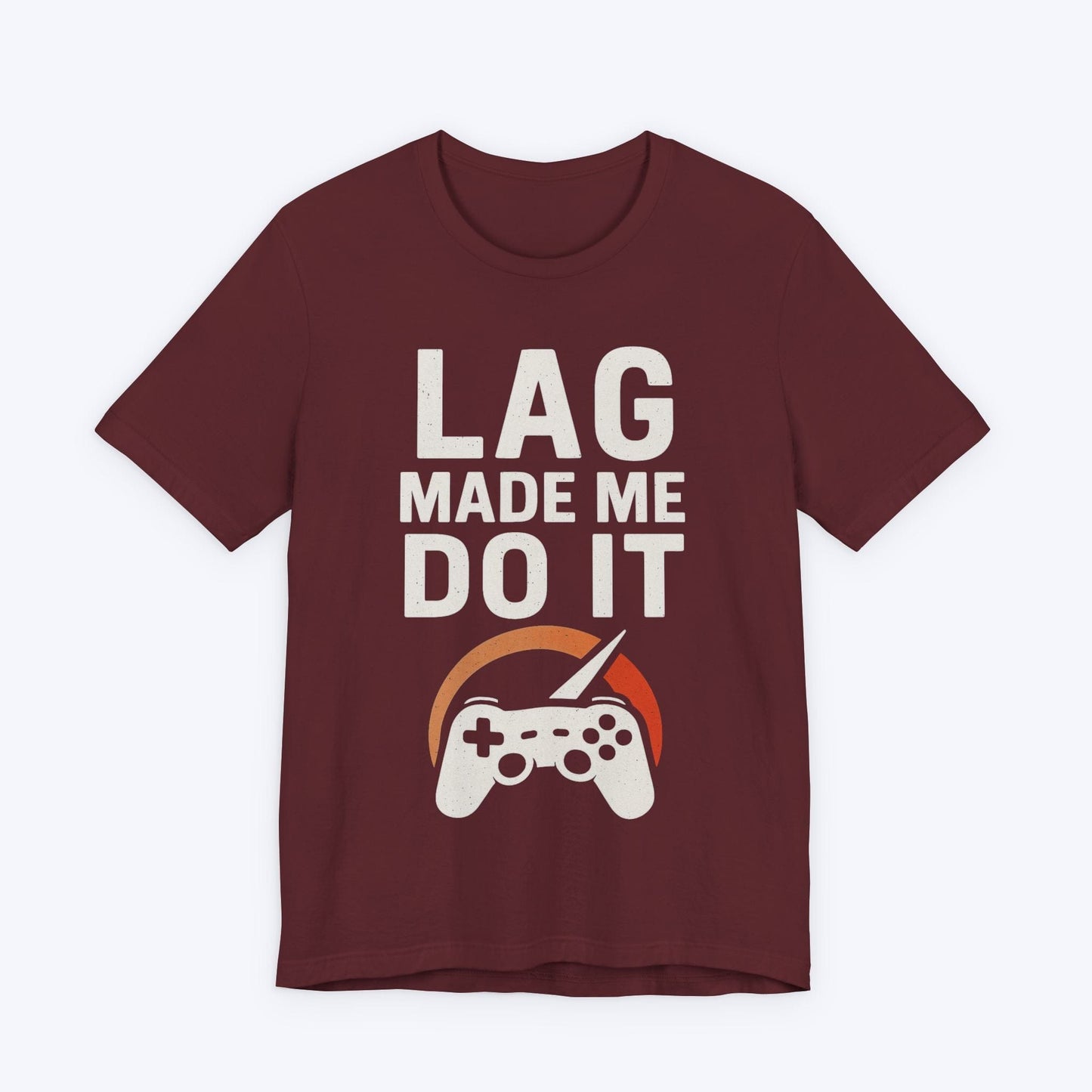 T-Shirt Lag Made Me Do It T-shirt
