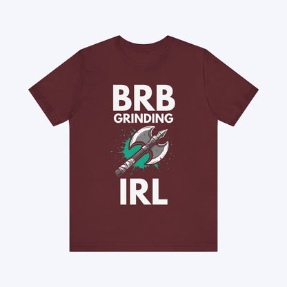 T-Shirt Maroon / S BRB Grinding IRL T-shirt