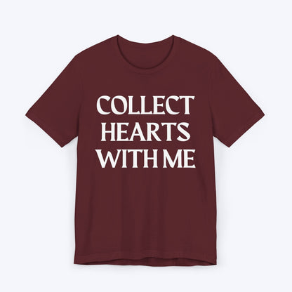 T-Shirt Maroon / S Collect Hearts With Me T-shirt