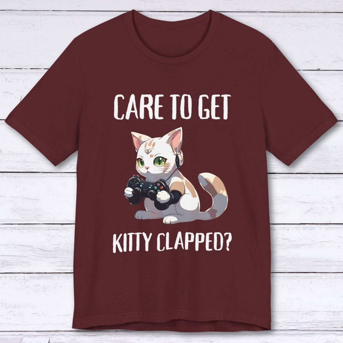 T-Shirt Maroon / S Don't Get Kitty Clapped T-shirt