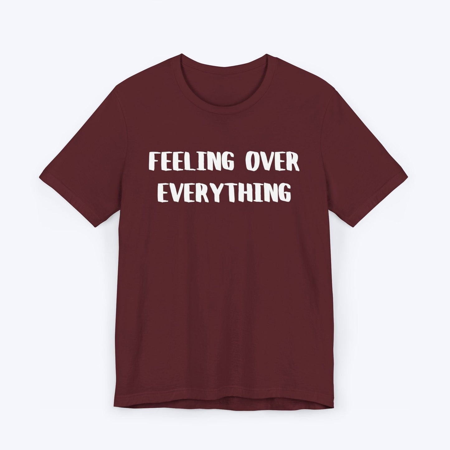 T-Shirt Maroon / S Feelings Over Everything "FOE" T-shirt