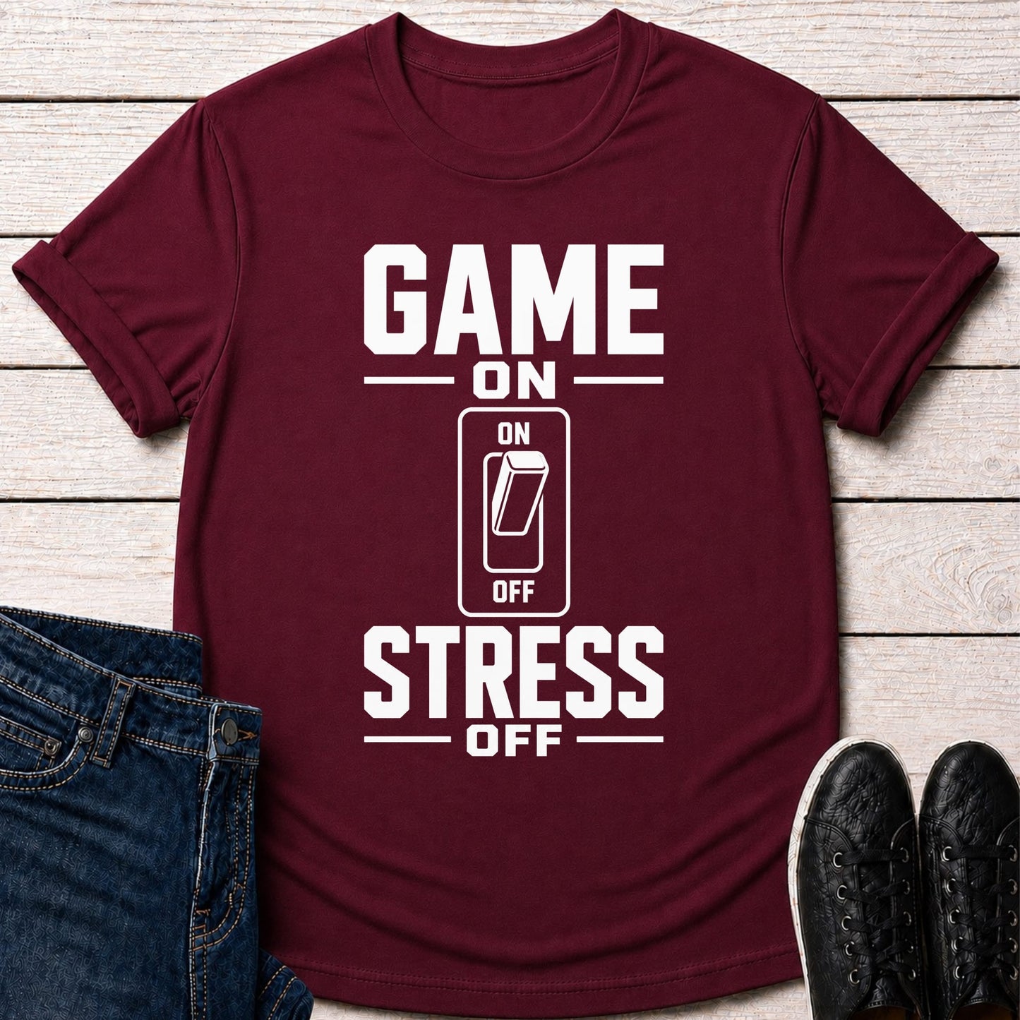 T-Shirt Maroon / S Game On Stress Off T-shirt
