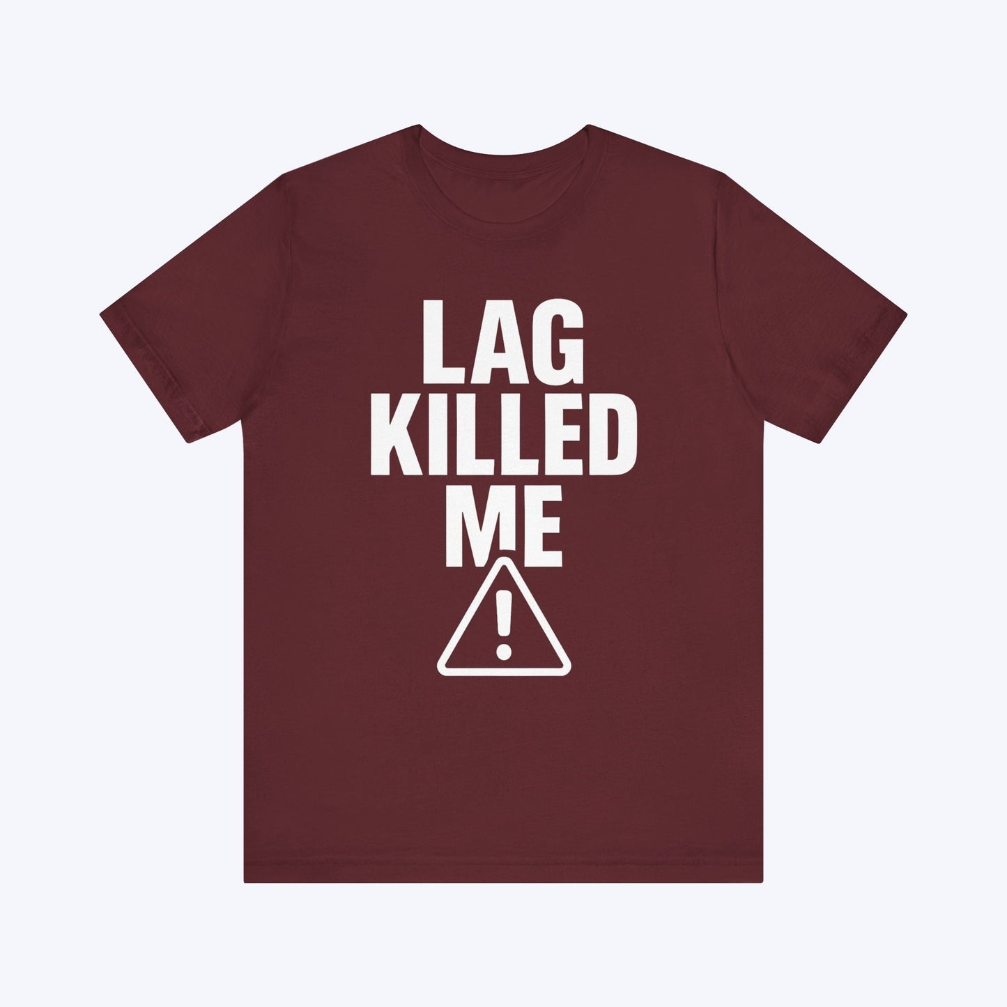 T-Shirt Maroon / S Game Over: Lag Edition T-shirt