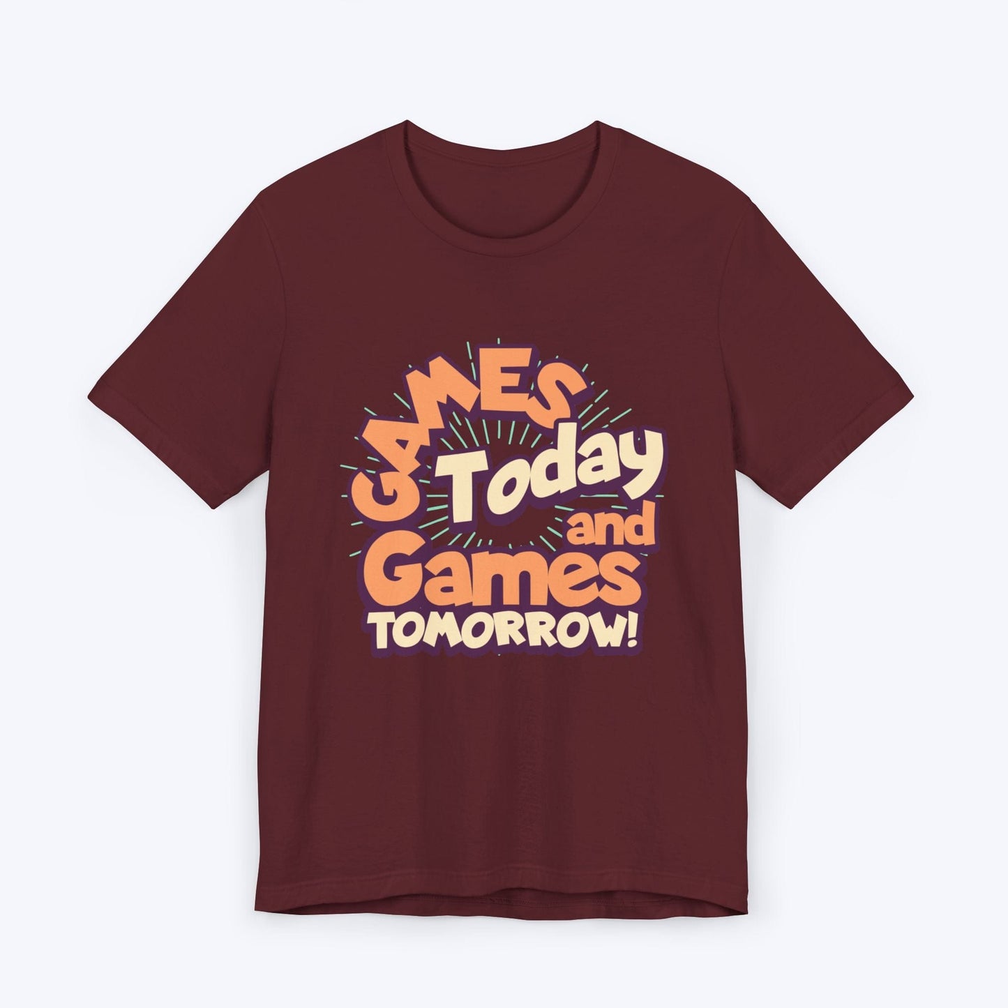 T-Shirt Maroon / S Games Today and Games Tomorrow T-shirt